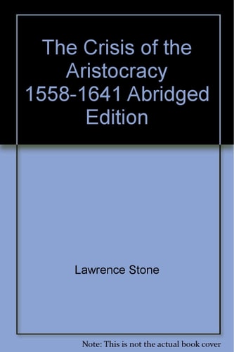 Crisis of the Aristocracy, 1558-1641