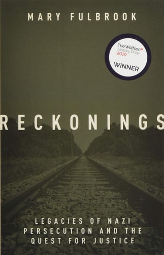 Reckonings: Legacies of Persecution and the Quest for Justice