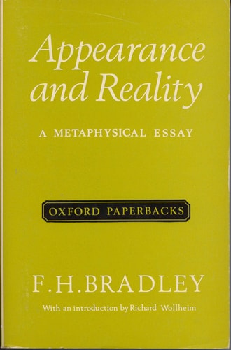 Appearance and Reality: A Metaphysical Essay