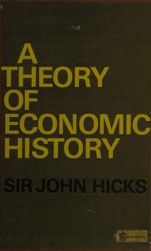 A Theory of Economic History