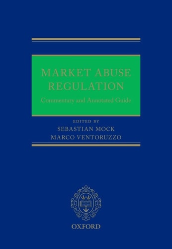 Market Abuse Regulation: Commentary and Annotated Guide