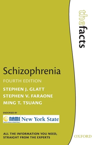 Schizophrenia: The Facts