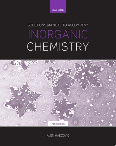Solutions Manual to Accompany Inorganic Chemistry