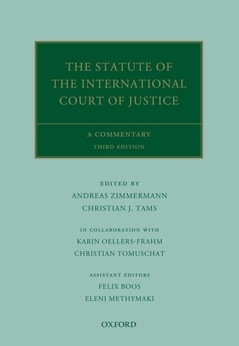 The Statute of the International Court of Justice A Commentary