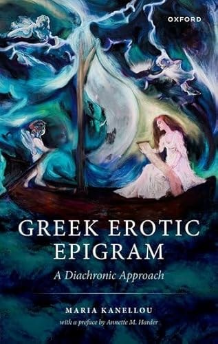 Erotic Greek Epigram: A Diachronic Approach