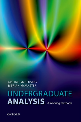 Undergraduate Analysis A Working Textbook
