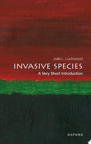 Invasive Species: A Very Short Introduction