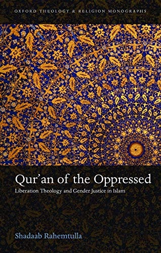Qur'an of the Oppressed Liberation Theology and Gender Justice in Islam