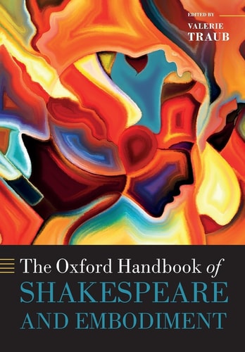The Oxford Handbook of Shakespeare and Embodiment Gender, Sexuality, and Race