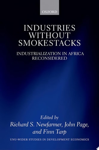 Industries without Smokestacks: Industrialization in Africa Reconsidered (WIDER Studies in Development Economics)