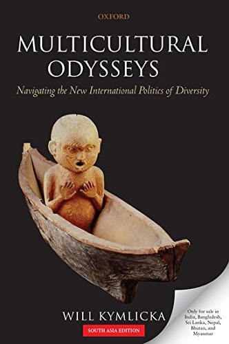 Multicultural Odysseys: Navigating the New International Politics of Diversity