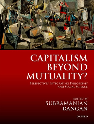 Capitalism Beyond Mutuality: Perspectives Integrating Philosophy and Social Science