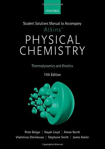 Student Solutions Manual to Accompany Atkins' Physical Chemistry: Volume 1