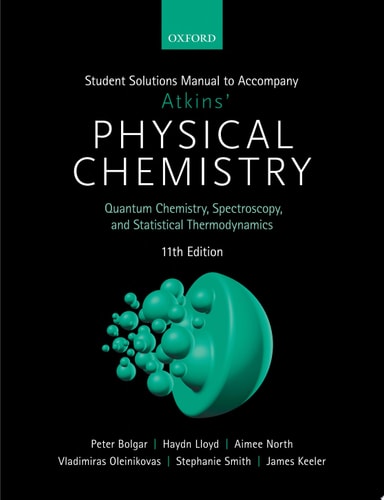 Student Solutions Manual to Accompany Atkins' Physical Chemistry: Volume 2