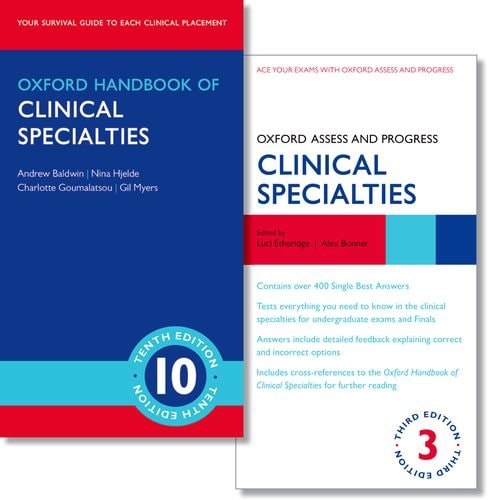 Oxford Handbook of Clinical Specialties and Oxford Assess and Progress: Clinical Specialties