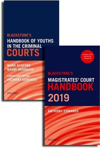 Blackstone's Magistrates' Court Handbook and Blackstone's Youths in the Criminal Courts Pack