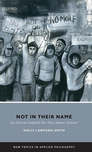 Not in Their Name Are Citizens Culpable for Their States' Actions?