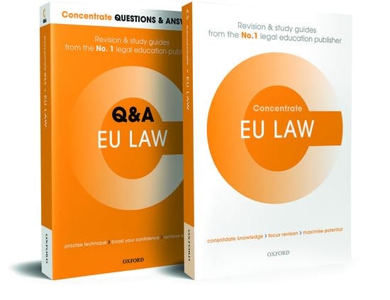 EU Law Revision Concentrate Pack: Law Revision and Study Guide