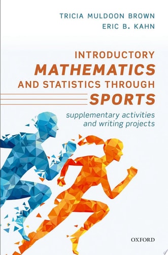 Introductory Mathematics and Statistics Through Sports Supplementary Activities and Writing Projects
