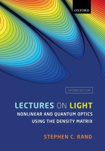 Lectures on Light Nonlinear and Quantum Optics Using the Density Matrix