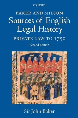 Sources of English Legal History: Private Law to 1750