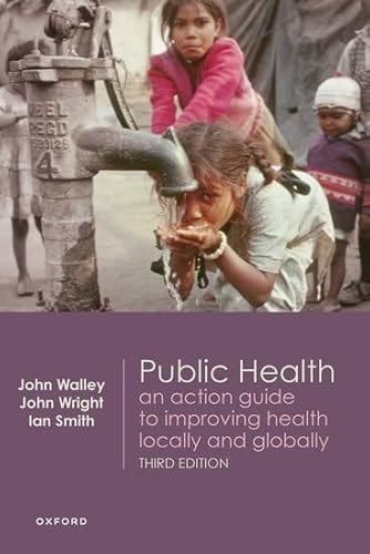 Public Health: An Action Guide to Improving Health in Developing Countries