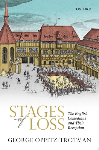 Stages of Loss The English Comedians and Their Reception