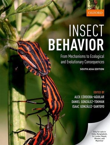 Insect Behavior: From Mechanisms to Ecological and Evolutionary Consequences