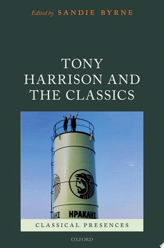 Tony Harrison and the Classics
