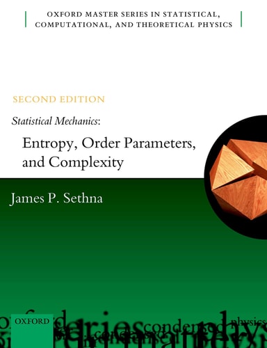 Statistical Mechanics Entropy, Order Parameters, and Complexity