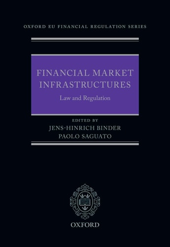 Financial Market Infrastructures: Law and Regulation