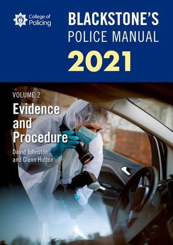 Blackstone's Police Manual Volume 2: Evidence and Procedure