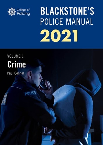 Blackstone's Police Manual: Volume 1, Crime