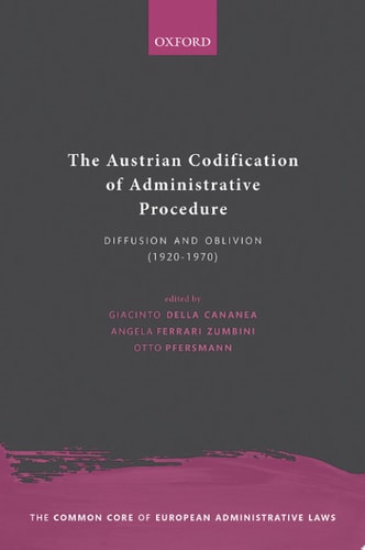 The Austrian Codification of Administrative Procedure: Diffusion and Oblivion (1920-1970)