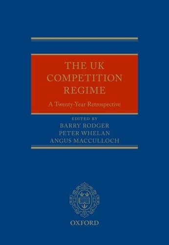 The UK Competition Regime: A Twenty-Year Retrospective
