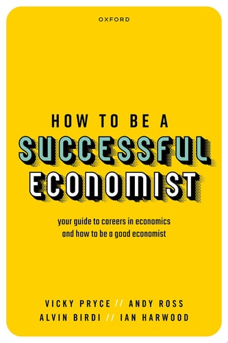 How to Be a Successful Economist