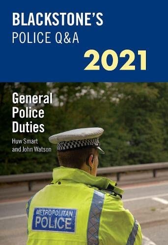 Blackstone's Police Q&A: General Police Duties