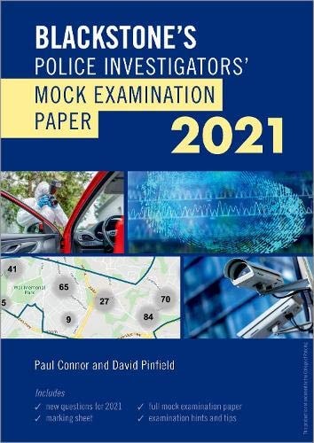 Blackstone's Police Investigators' Mock Examination Paper 2021