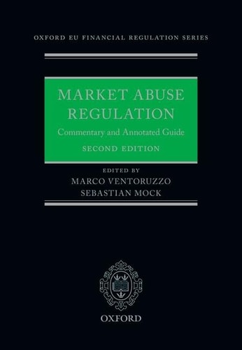 Market Abuse Regulation: Commentary and Annotated Guide