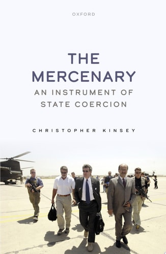 The Mercenary: An Instrument of State Coercion