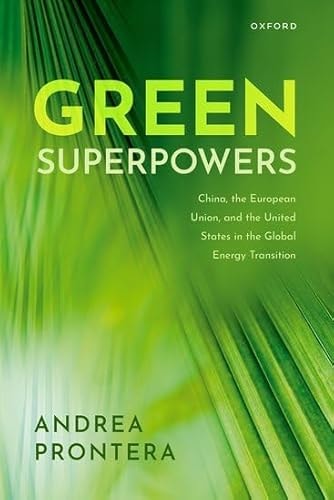 Green Superpowers: China, the European Union, and the United States in the Global Energy Transition