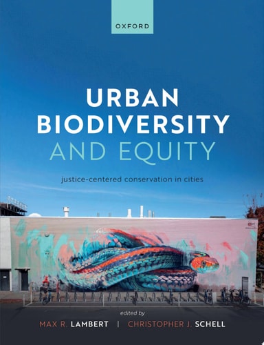Urban Biodiversity and Equity: Justice-Centered Conservation in Cities