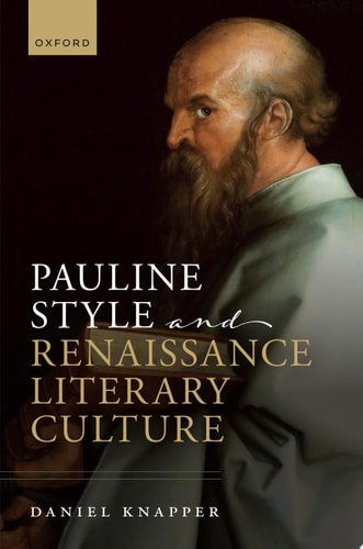 Pauline Style and Renaissance Literary Culture