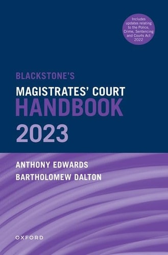 Blackstone's Magistrates' Court Handbook 2023 and Blackstone's Youths in the Criminal Courts Pack