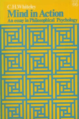 Mind in Action: An Essay in Philosophical Psychology
