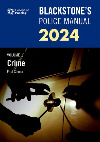 Blackstone's Police Manual Volume 1: Crime