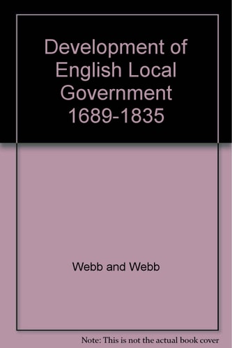 Development of English Local Government, 1689