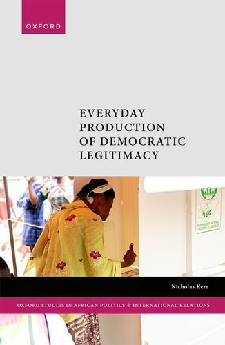 Electoral Commissions and Democratization in Africa: Everyday Production of Democratic Legitimacy