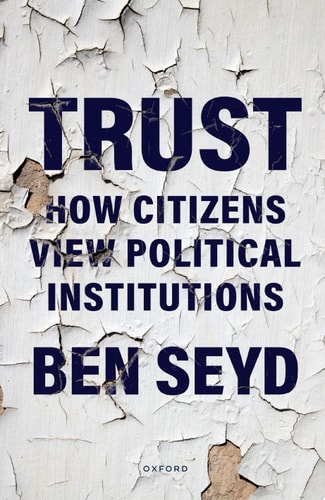 Trust: How Citizens View Political Institutions