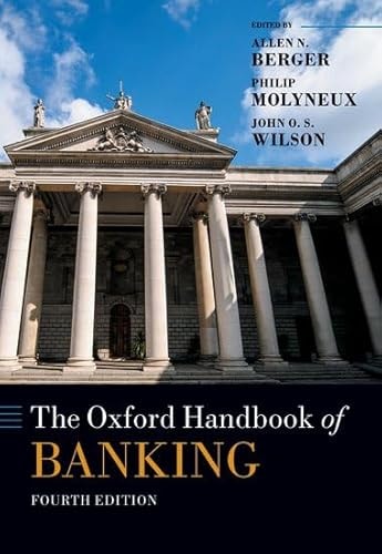 The Oxford Handbook of Banking: 4th Edition